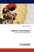 Rapture and Despair