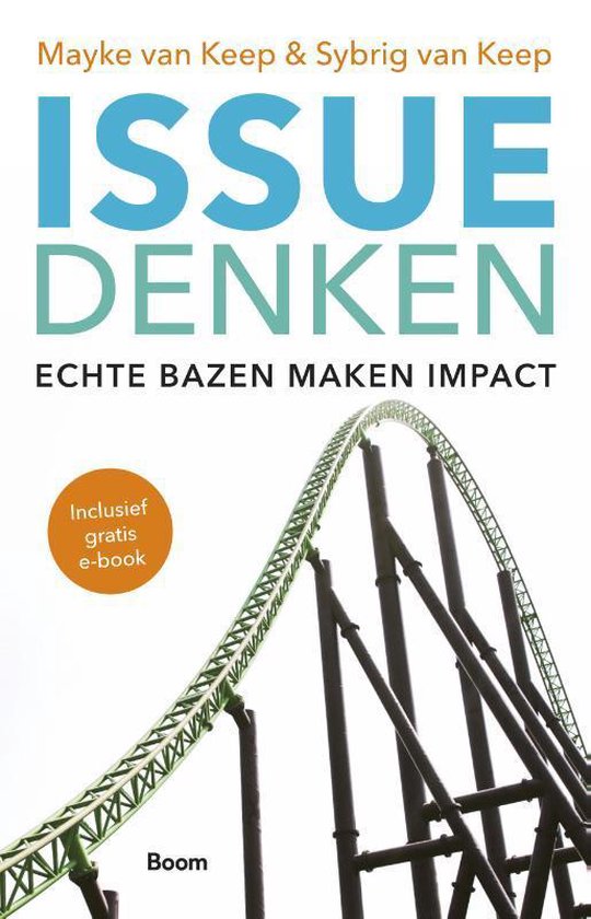 Boek 'Issuedenken' met de tekst 'Echte bazen maken impact'. Een achtbaan op de voorkant.