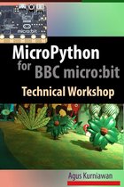MicroPython for BBC micro:bit Technical Workshop