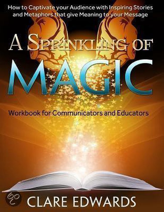A Sprinkling of Magic: How to Captivate your Audience throug ... - cover