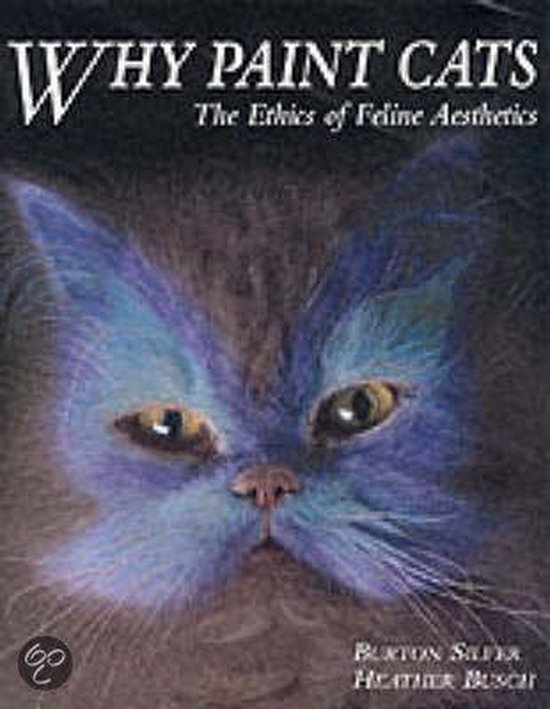 Why Paint Cats, Burton Silver 9781580082716 Boeken