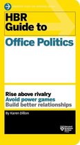 HBR Guide to Office Politics (HBR Guide Series)