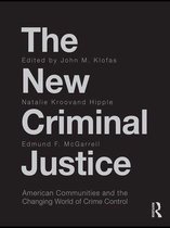 Criminology and Justice Studies - The New Criminal Justice