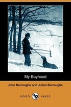 My Boyhood (Dodo Press)