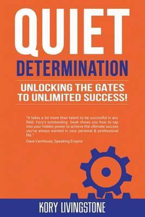 Quiet Determination, Kory Livingstone | 9781519230744 | Boeken | bol