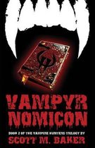 Vampire Hunters Trilogy- Vampyrnomicon
