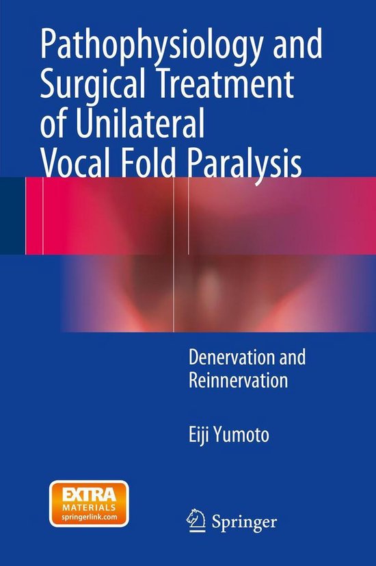 Pathophysiology and Surgical Treatment of Unilateral Vocal F ... - cover