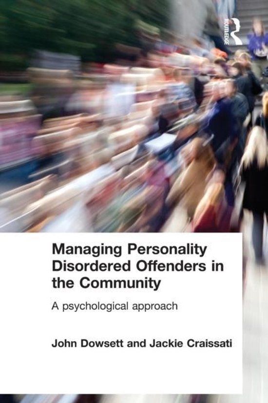 Managing Personality Disordered Offenders In The Community - cover