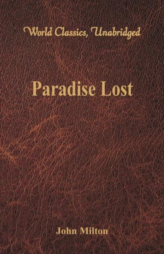 Livre 'Paradise Lost' par John Milton, 'World Classics, Unabridged', couverture en cuir marron.