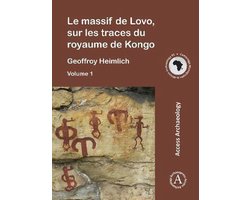 Le massif de Lovo, sur les traces du royaume de Kongo