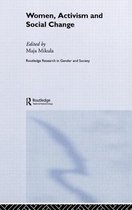Routledge Research in Gender and Society- Women, Activism and Social Change