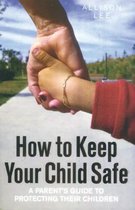Omslag How To Keep Your Child Safe