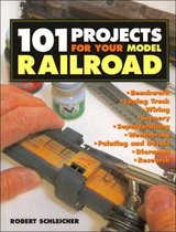 101 Projects for Your Model Railroad