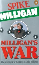 Milligan's War: The Selected War Memoirs of Spike Milligan-Spi ..9780140110821