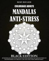 Coloriage Adulte Mandalas Anti-Stress Black Edition