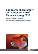 The Yearbook on History and Interpretation of Phenomenology 1 - The Yearbook on History and Interpretation of Phenomenology 2013