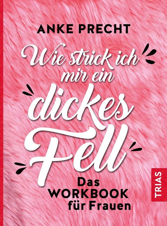 Wie Lege Ich Mir Ein Dickes Fell Zu