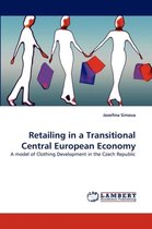 Retailing in a Transitional Central European Economy