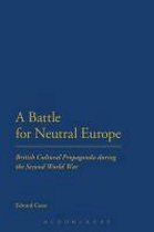 Battle For Neutral Europe