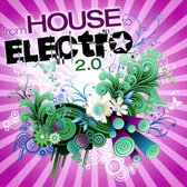 From House To Electro 2.0