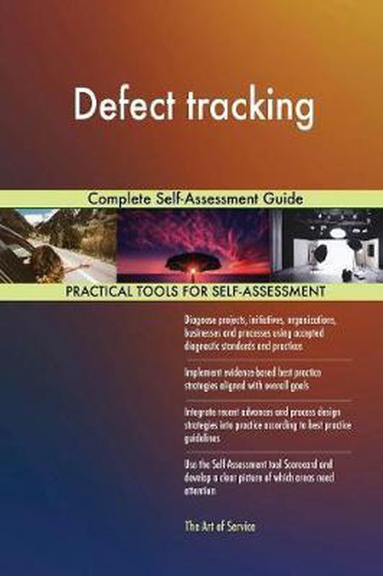 Defect tracking Complete Self-Assessment Guide | 9780655317388 ...