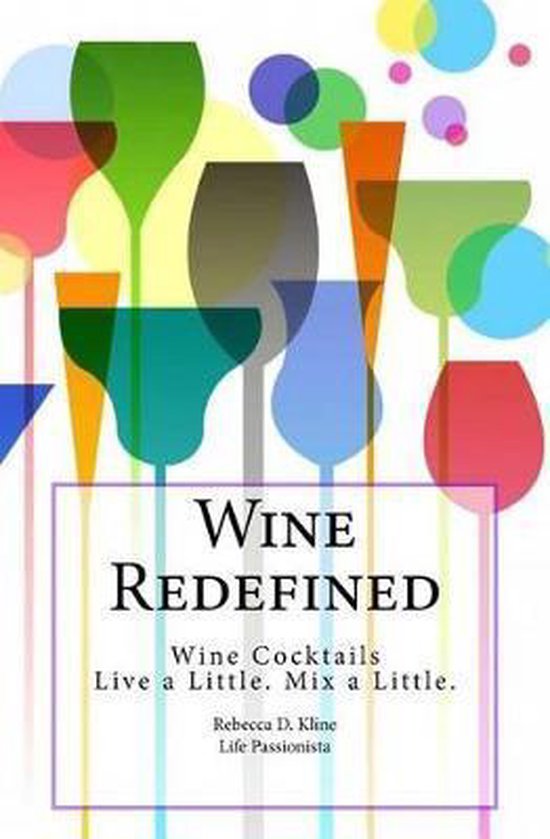 Wine Cocktails for Every Occasion, Every Wine, Wherever You  ... - cover