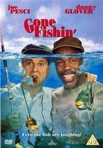 Gone Fishin'