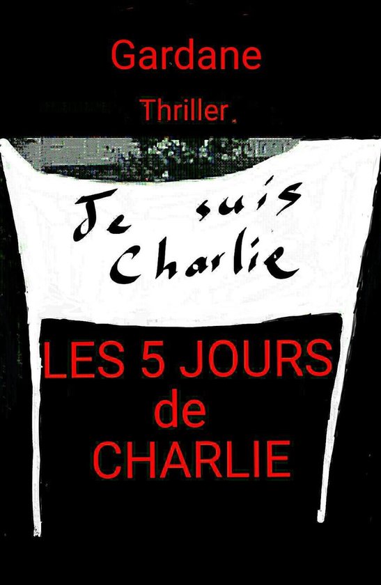 LES 5 JOURS DE CHARLIE - cover