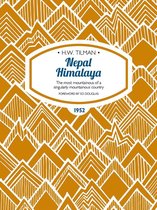 H.W. Tilman: The Collected Edition 13 - Nepal Himalaya