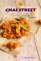 Curry Dinner Recipes - Chai Street: Indian Street Food Recipes for Vegans and Vegetarians