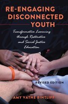 Adolescent Cultures, School, and Society 63 - Re-engaging Disconnected Youth