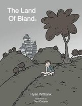 The Land Of Bland