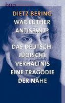 War Luther Antisemit?