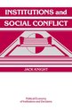 Institutions And Social Conflict