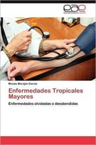 Enfermedades Tropicales Mayores