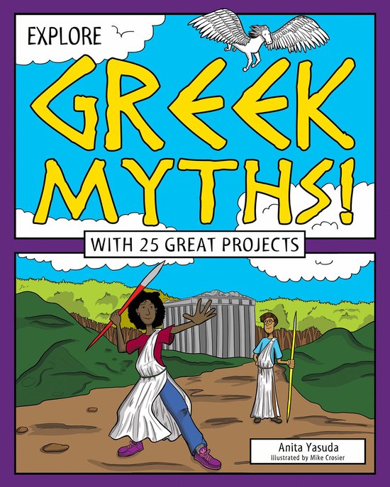 Explore Your World - Explore Greek Myths! - cover