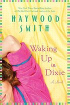 Waking Up in Dixie