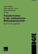 Transformation in Der Ostdeutschen Bildungslandschaft