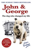 John and George: The Dog Who Changed My Life-John Dolan, 9780099594628