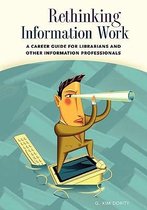 Rethinking Information Work