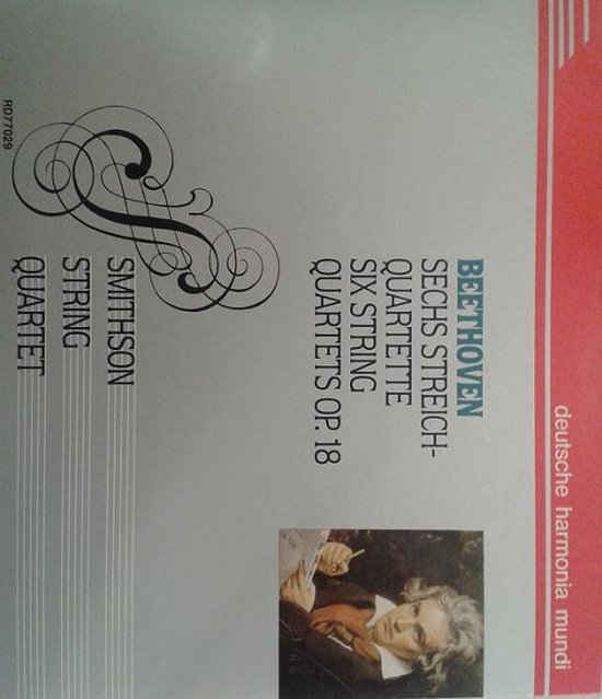 BEETHOVEN: THE SIX STRING QUARTETS OPUS 18