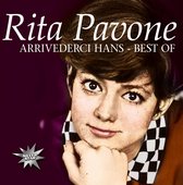 Arrivederci Hans: The Best of Rita Pavone