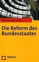 Die Reform des Bundesstaates