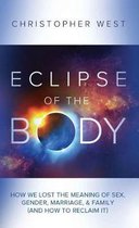 Eclipse of the Body