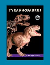 Readers Advance(TM) Science Readers 3 - Tyrannosaurus