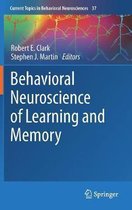 Current Topics in Behavioral Neurosciences- Behavioral Neuroscience of Learning and Memory
