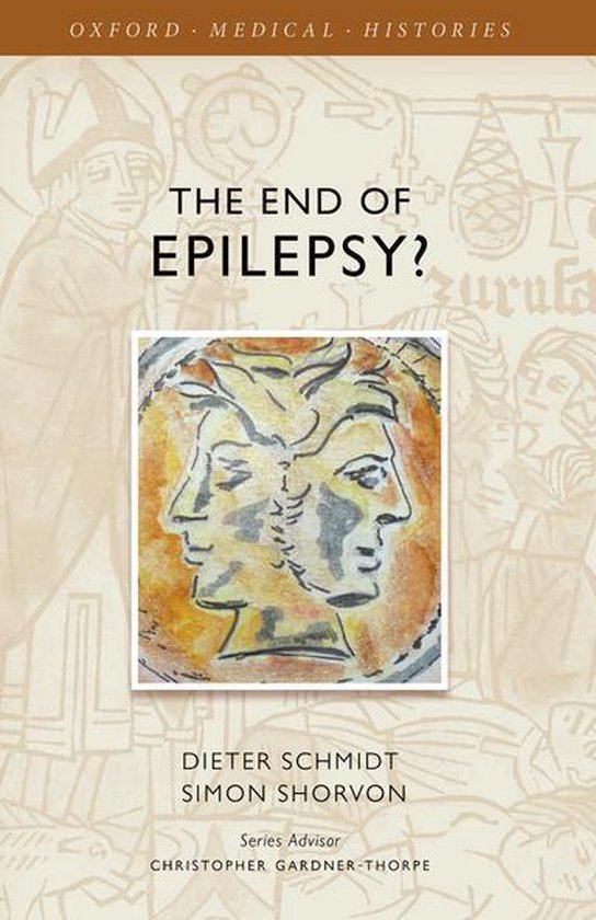Oxford Medical Histories - The End of Epilepsy? - cover