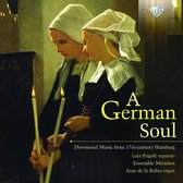 A German Soul, Devotional Music From 17Th-Century