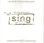 Sing -Devoted Serie