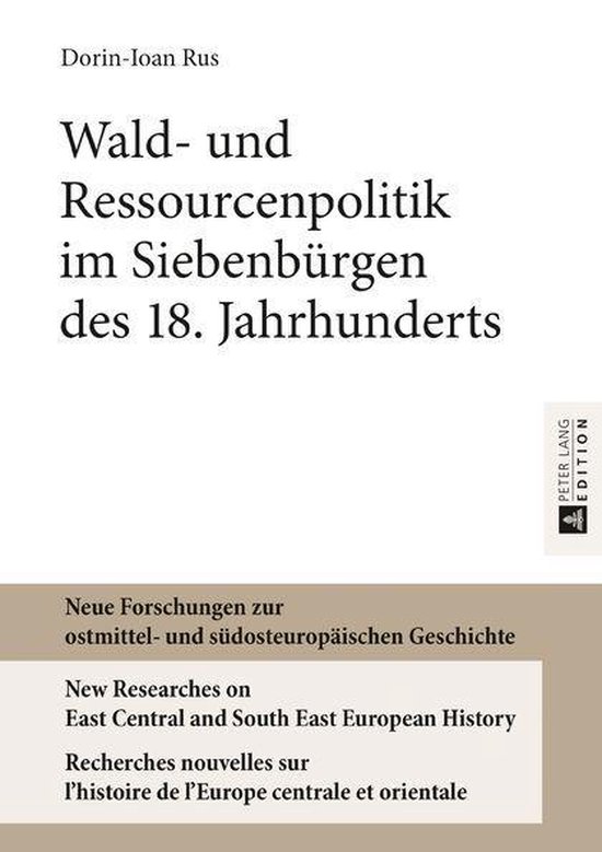 Wald- und Ressourcenpolitik im Siebenbuergen des 18. Jahrhun ... - cover